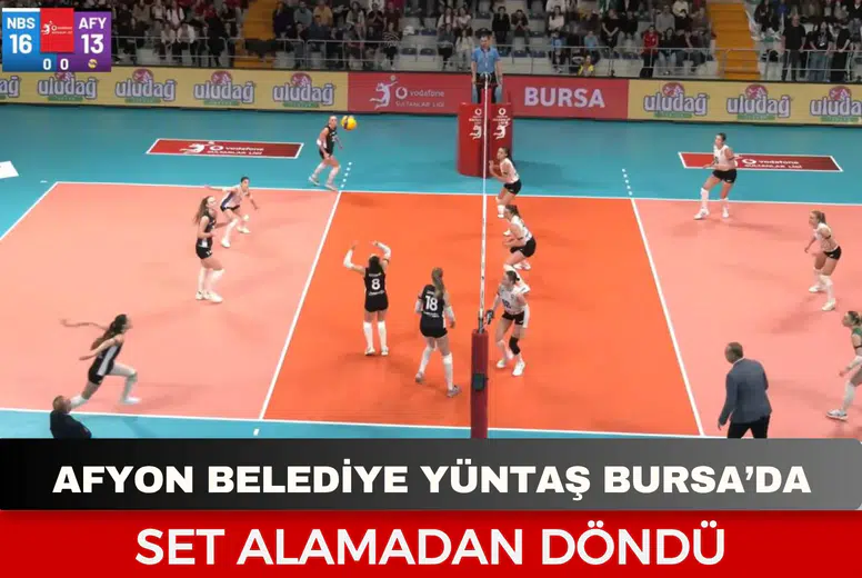 Afyon Belediye Yüntaş Bursa’da set alamadan döndü