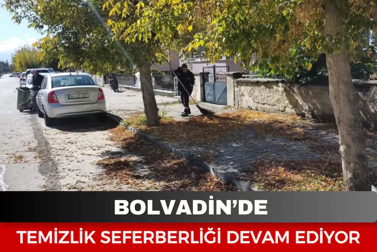 Bolvadin’de temizlik seferberliği devam ediyor