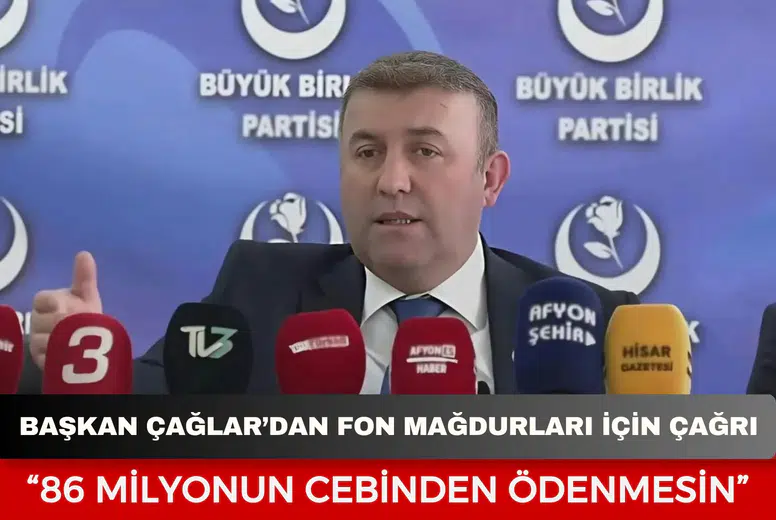 Başkan Çağlar’dan fon mağdurları için çağrı: “86 milyonun cebinden ödenmesin”