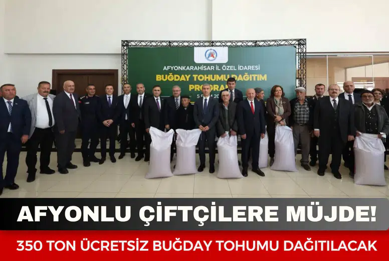 Afyonlu çiftçilere müjde! 2 Bin 500 üreticiye 350 ton ücretsiz buğday tohumu dağıtılacak