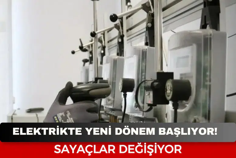 Elektrikte Yeni Dönem Başlıyor! Milyonlarca Abonenin Sayacı Değişecek