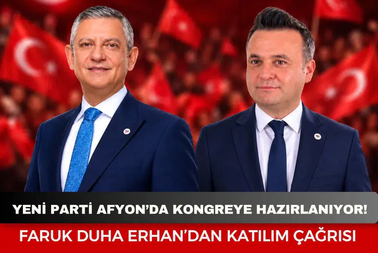 Yeni Parti Afyonkarahisar’da kongreye hazırlanıyor! Faruk Duha Erhan’dan katılım çağrısı