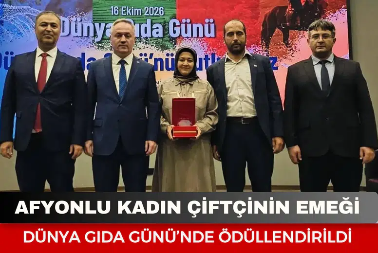 Afyonkarahisarlı kadın çiftçinin emeği Dünya Gıda Günü’nde ödüllendirildi