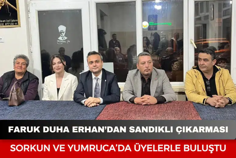 Faruk Duha Erhan’dan Sandıklı çıkarması: Sorkun ve Yumruca’da üyelerle buluştu