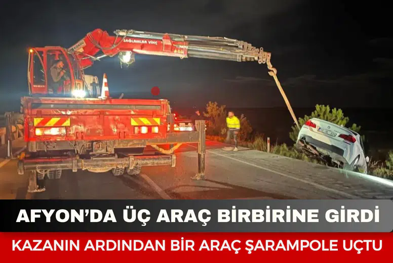 Afyon’da üç araç birbirine girdi: Kazanın ardından bir araç şarampole uçtu
