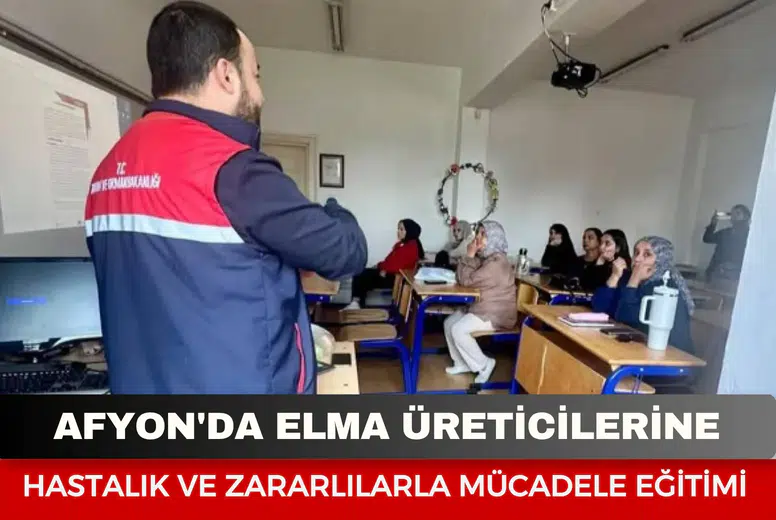 Afyon'da elma üreticilerine hastalık ve zararlılarla mücadele eğitimi
