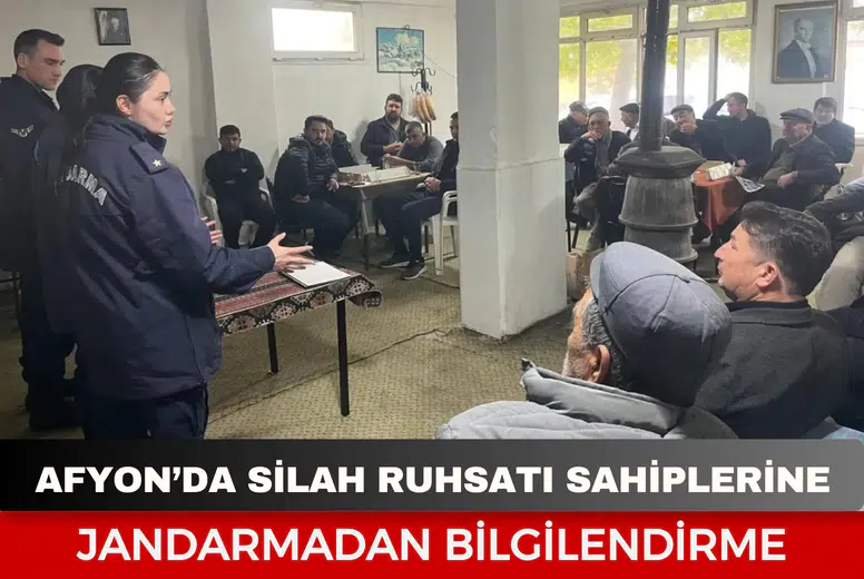 Afyonkarahisar’da silah ruhsatı sahiplerine jandarmadan bilgilendirme